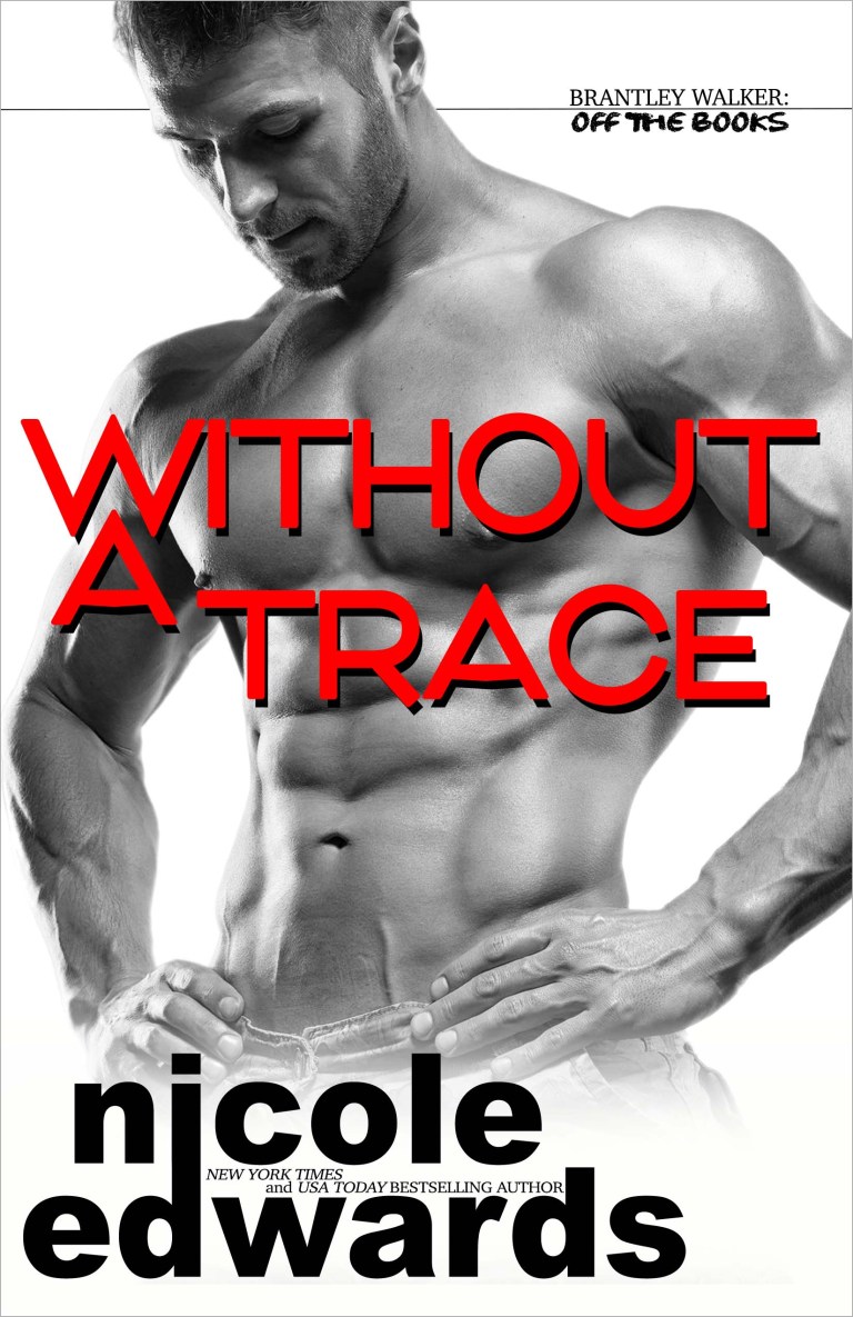 Without a Trace (Brantley Walker: Off the Books, 2)