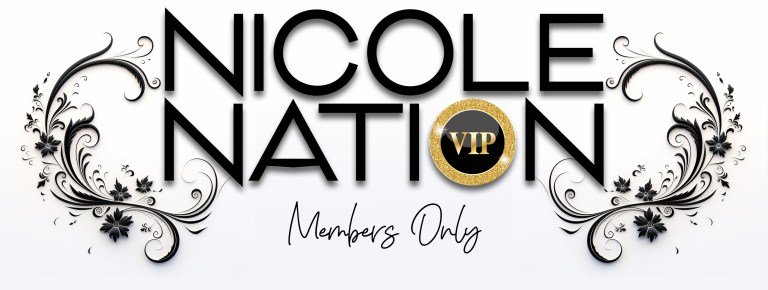 Nicole Nation VIP Members Only